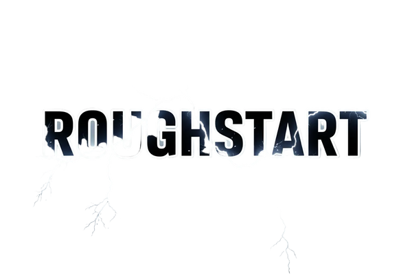 ROUGHSTART